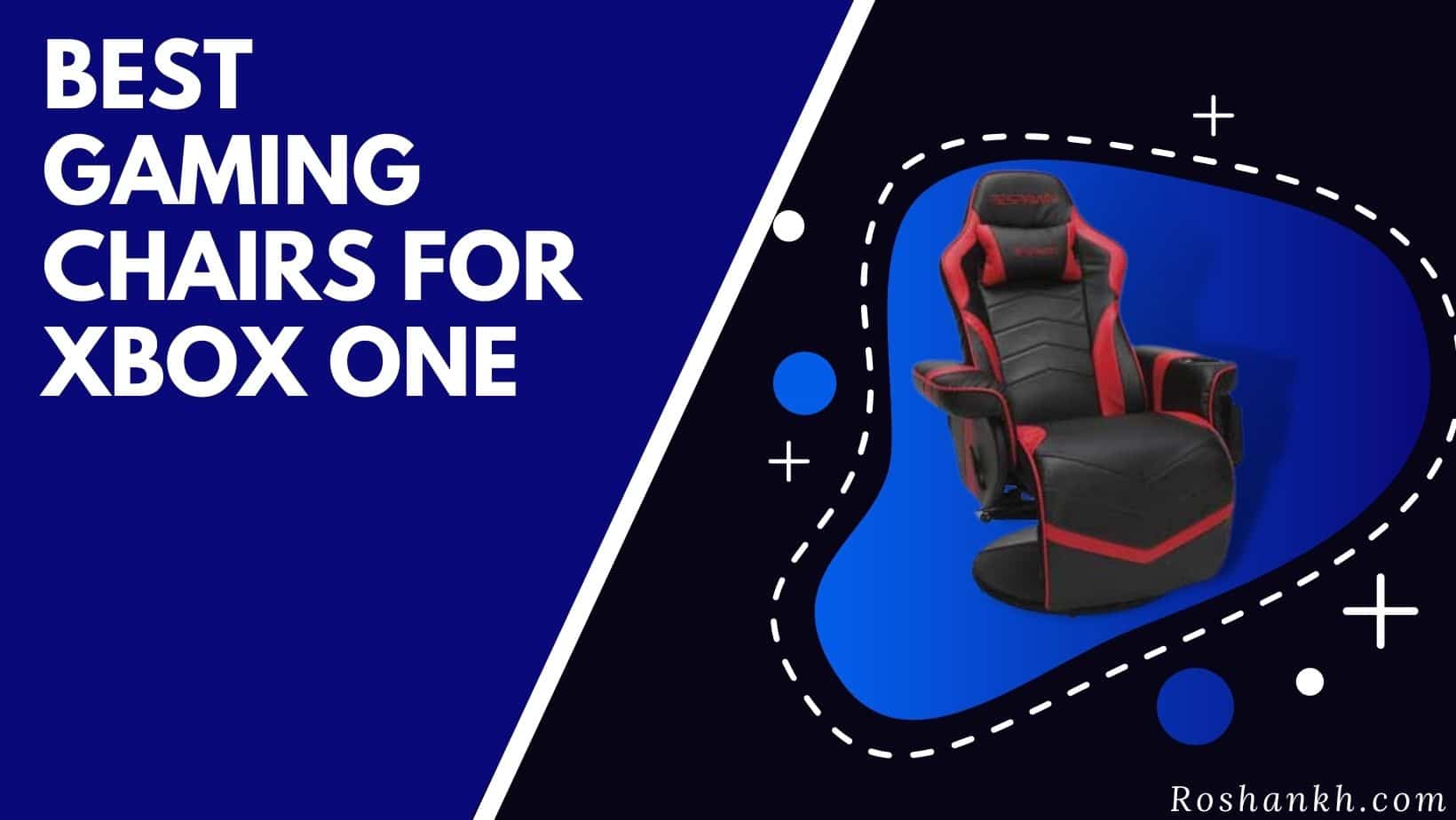 Best Gaming Chairs for Xbox One