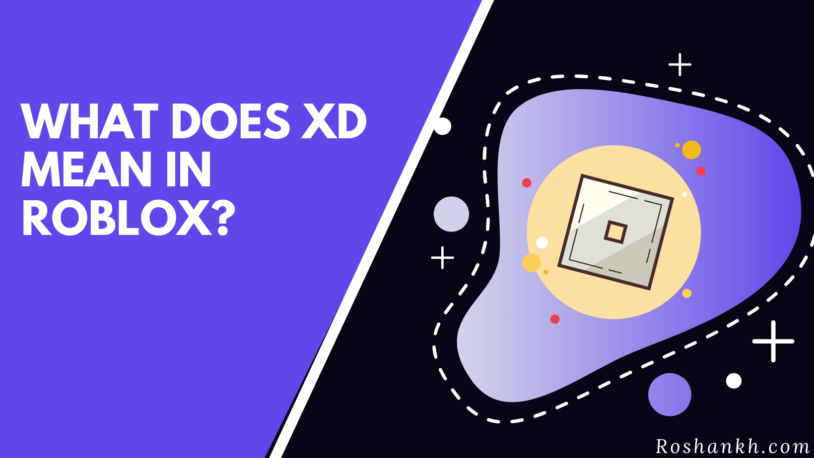 What does xd mean in Roblox?