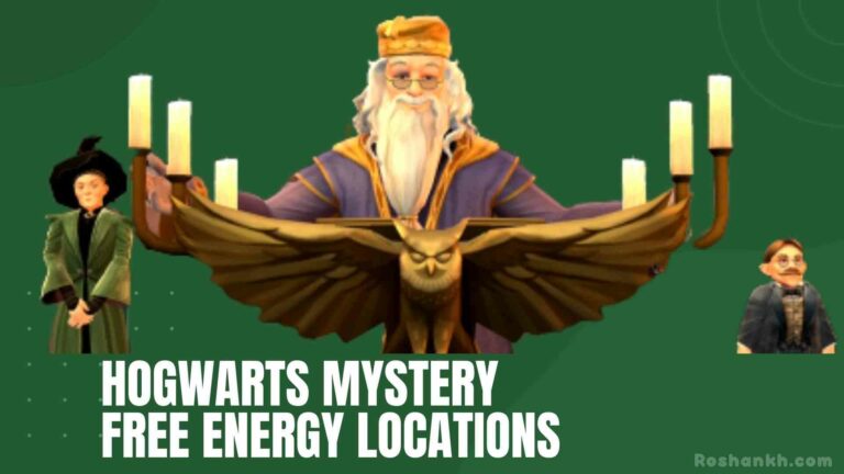 Hogwarts Mystery Free Energy Locations