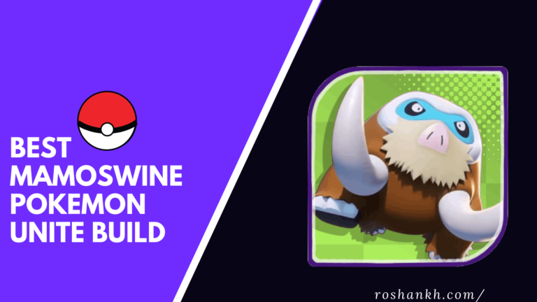 Best Mamoswine Pokemon Unite Build