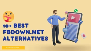 Best Fbdown.net Alternatives