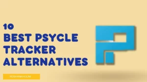 10 Best Psycle Tracker Alternatives