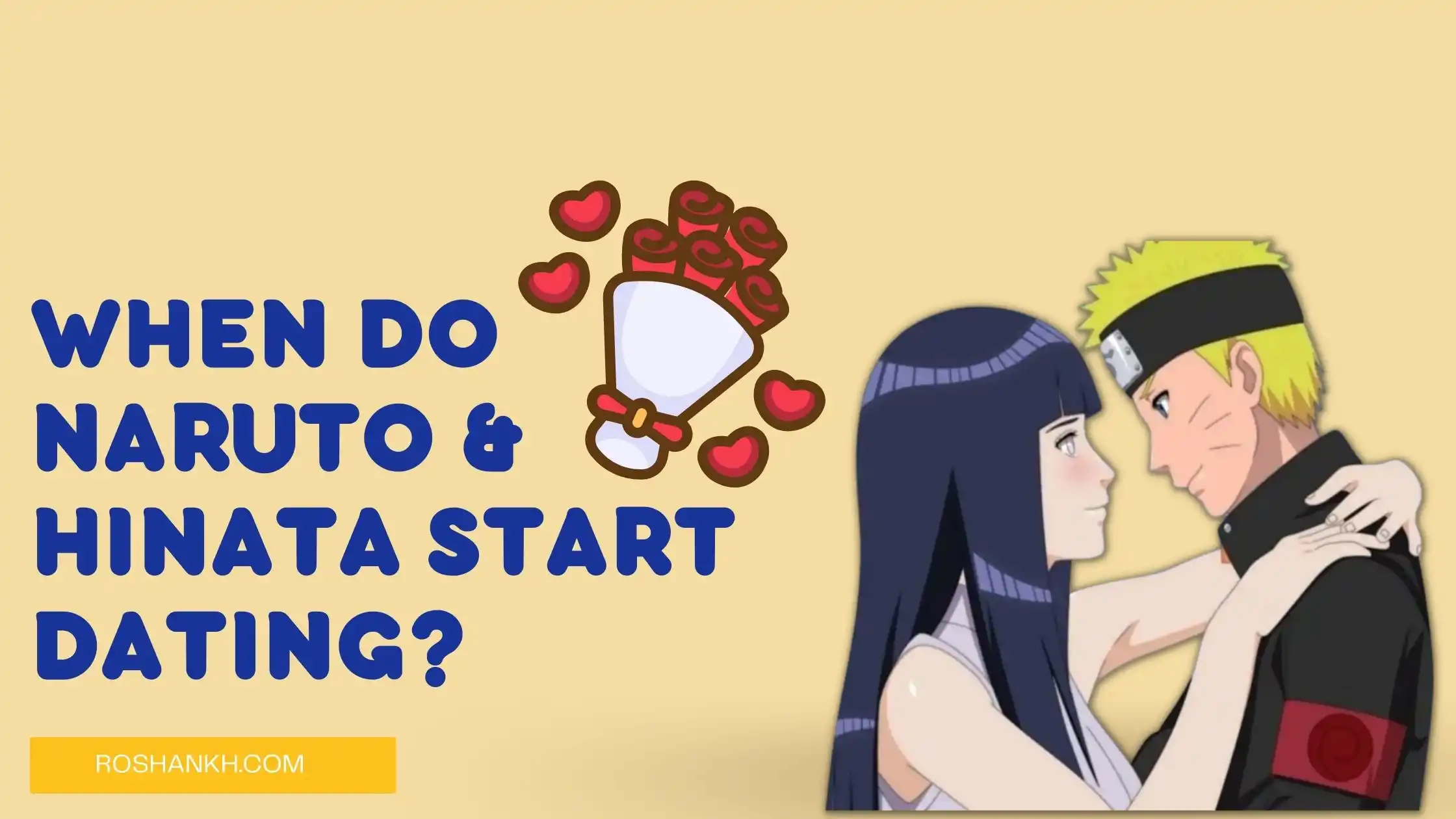 When Do Naruto &Amp; Hinata Start Dating?